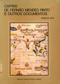 CARTAS DE FERNÃƒO MENDES PINTO E OUTROS DOCUMENTOS.