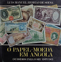 O PAPEL-MOEDA EM ANGOLA.