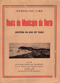 HISTORIA DA ILHA DO FAIAL. [ANAIS DO MUNICIPIO DA HORTA]