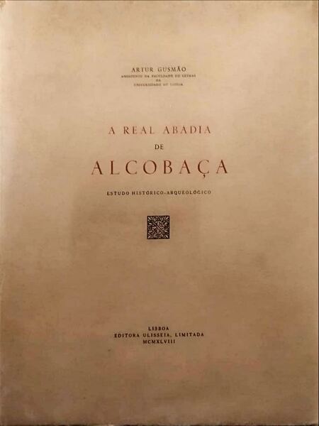 A REAL ABADIA DE ALCOBAÃ‡A.