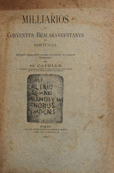 MILLIARIOS DO CONVENTUS BRACARAUGUSTANUS EM PORTUGAL.