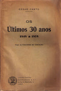 OS ULTIMOS 30 ANOS (1848 A 1878).
