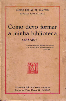 COMO DEVO FORMAR A MINHA BIBLIOTECA (ENSAIO).