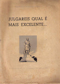 JULGAREIS QUAL Ã‰ MAIS EXCELENTE...