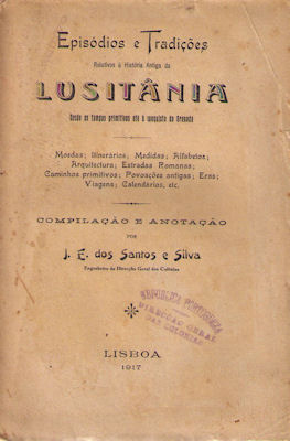EPISÃ“DIOS E TRADIÃ‡Ã•ES RELATIVOS Ã€ HISTÃ“RIA ANTIGA DA LUSITÃ‚NIA.