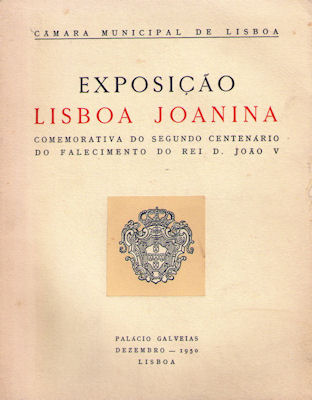 EXPOSIÃ‡ÃƒO LISBOA JOANINA. [1.Âª EDIÃ‡ÃƒO]