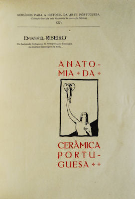 ANATOMIA DA CERÃ‚MICA PORTUGUESA.
