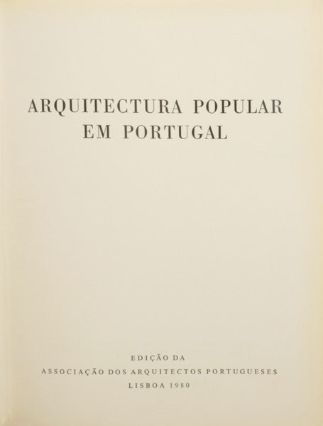 ARQUITECTURA POPULAR EM PORTUGAL. [2.Âª EDIÃ‡ÃƒO]