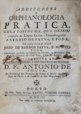 ADDICÃ‡OENS Ã€ ORPHANOLOGIA PRATICA,