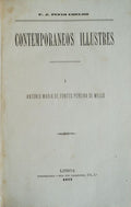 CONTEMPORANEOS ILLUSTRES. I: ANTONIO MARIA DE FONTES PEREIRA DE MELLO.