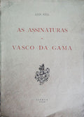 AS ASSINATURAS DE VASCO DA GAMA.