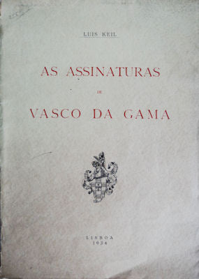 AS ASSINATURAS DE VASCO DA GAMA.