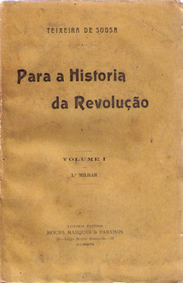 PARA A HISTÃ“RIA DA REVOLUÃ‡ÃƒO. [1.Âº MILHAR]