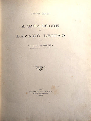 A CASA-NOBRE DE LÃZARO LEITÃƒO NO SÃTIO DA JUNQUEIRA.