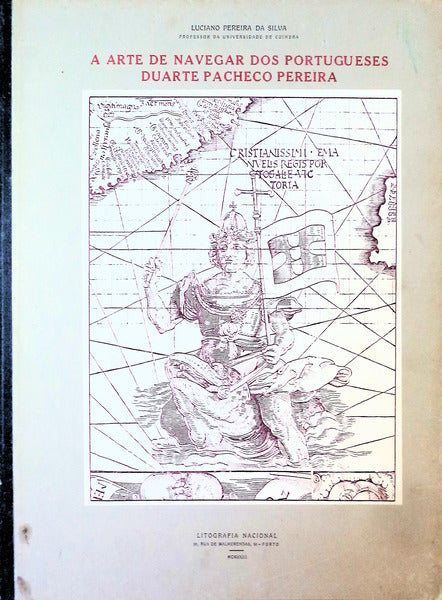A ARTE DE NAVEGAR DOS PORTUGUESES.