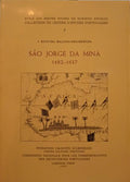SÃƒO JORGE DA MINA 1482-1637.