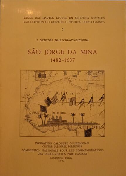 SÃƒO JORGE DA MINA 1482-1637.
