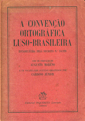 CONVENÃ‡ÃƒO ORTOGRÃFICA LUSO-BRASILEIRA.