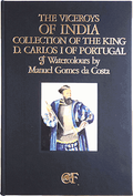 O LIVRO DOS VICE-REIS DA ÃNDIA Dâ€™EL-REI D. CARLOS I.
