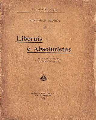LIBERAIS E ABSOLUTISTAS.