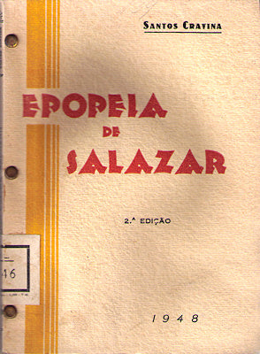 EPOPEIA DE SALAZAR. [2 OBRAS]