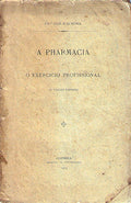 A PHARMACIA E O EXERCICIO PROFISSIONAL