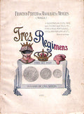 TRES REGIMENS. TRES DEZ REIS. SUDARIO DE UMA MOEDA.