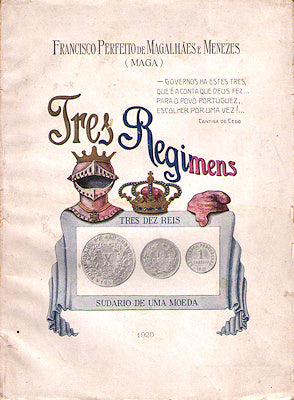 TRES REGIMENS. TRES DEZ REIS. SUDARIO DE UMA MOEDA.