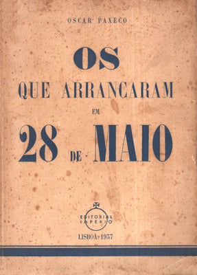 OS QUE ARRANCARAM EM 28 DE MAIO.