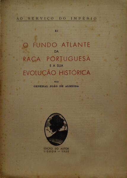 O FUNDO ATLANTE DA RAÃ‡A PORTUGUESA E A SUA EVOLUÃ‡ÃƒO HISTÃ“RICA.