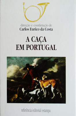 A CAÃ‡A EM PORTUGAL. [2 VOLUMES]