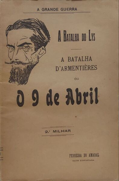 A BATALHA DO LYS. A BATALHA Dâ€™ ARMENTIÃˆRES OU O 9 DE ABRIL.