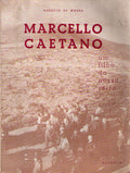 MARCELLO CAETANO UM FILHO DA NOSSA SERRA.