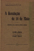 SUBSIDIOS PARA A HISTÃ“RIA POLÃTICA E MILITAR DA REVOLUÃ‡ÃƒO DE 14 DE MAIO DE 1915.