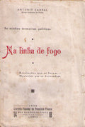NA LINHA DE FOGO: AS MINHAS MEMÃ“RIAS POLÃTICAS.