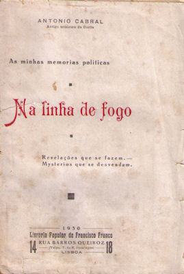 NA LINHA DE FOGO: AS MINHAS MEMÃ“RIAS POLÃTICAS.