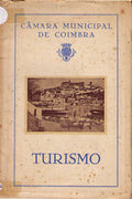 TURISMO. CÃ‚MARA MUNICIPAL DE COIMBRA.