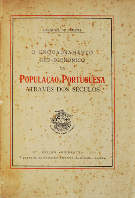 O ENQUADRAMENTO GEOâ€“ECONÃ“MICO DA POPULAÃ‡ÃƒO PORTUGUESA ATRAVÃ‰S DOS SÃ‰CULOS.
