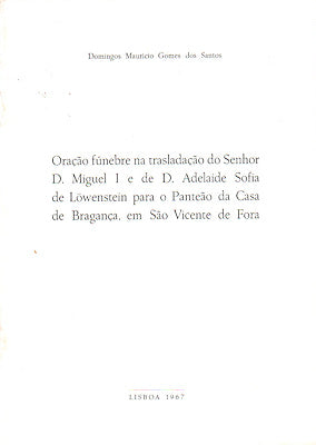 ORAÃ‡ÃƒO FÃšNEBRE NA TRASLADAÃ‡ÃƒO DO SENHOR D. MIGUEL I