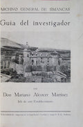 ARCHIVO GENERAL DE SIMANCAS. GUIA DEL INVESTIGADOR.