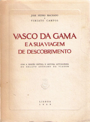 VASCO DA GAMA E A SUA VIAGEM DE DESCOBRIMENTO.