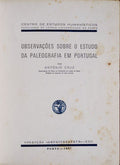 OBSERVAÃ‡Ã•ES SOBRE O ESTUDO DA PALEOGRAFIA EM PORTUGAL.
