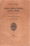 BREVE NOTÃCIA DAS NOVIDADES HISTÃ“RICAS, SCIENTÃFICAS, LITERÃRIAS E ARTÃSTICAS.