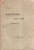 A CHICORIA PARA CAFÃ‰.