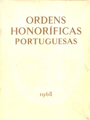 ORDENS HONORÃFICAS PORTUGUESAS.