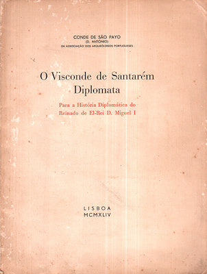 O VISCONDE DE SANTARÃ‰M DIPLOMATA.