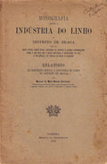 MONOGRAFIA SÃ”BRE A INDÃšSTRIA DO LINHO NO DISTRITO DE BRAGA.