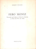 FEBO MONIZ. Procurador por Lisboa Ã s Cortes de Almeirim.