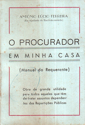 O PROCURADOR EM MINHA CASA.