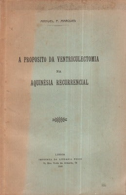 A PROPOSITO DA VENTRICULECTOMIA NA AQUINÃ‰SIA RECURRENCIAL.